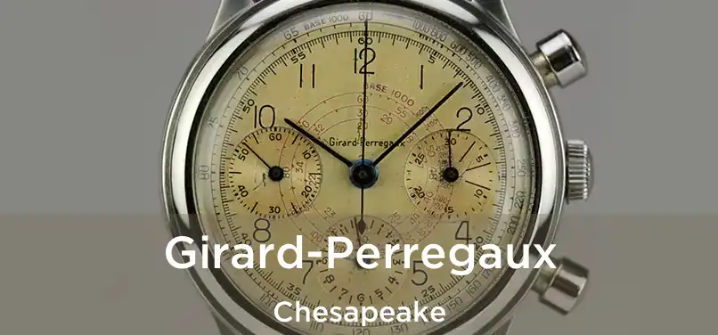  Girard-Perregaux Chesapeake