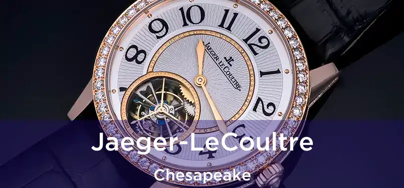  Jaeger-LeCoultre Chesapeake