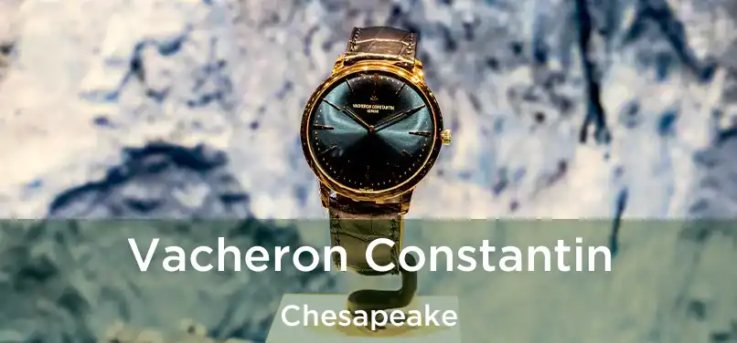  Vacheron Constantin Chesapeake